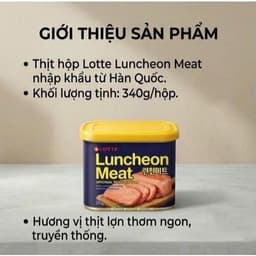 Thịt Hộp The Luncheon Meat Hàn Quốc 340g – Thịt Hộp Đa Năng, Chế Biến Nhanh Cho Mọi Bữa Ăn Trong Ngày 5