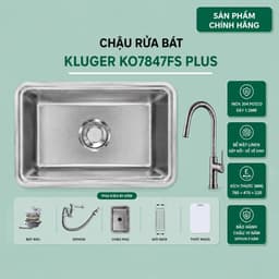 Chậu rửa bát Kluger KO7847FS Plus | Hàng chính hãng 1