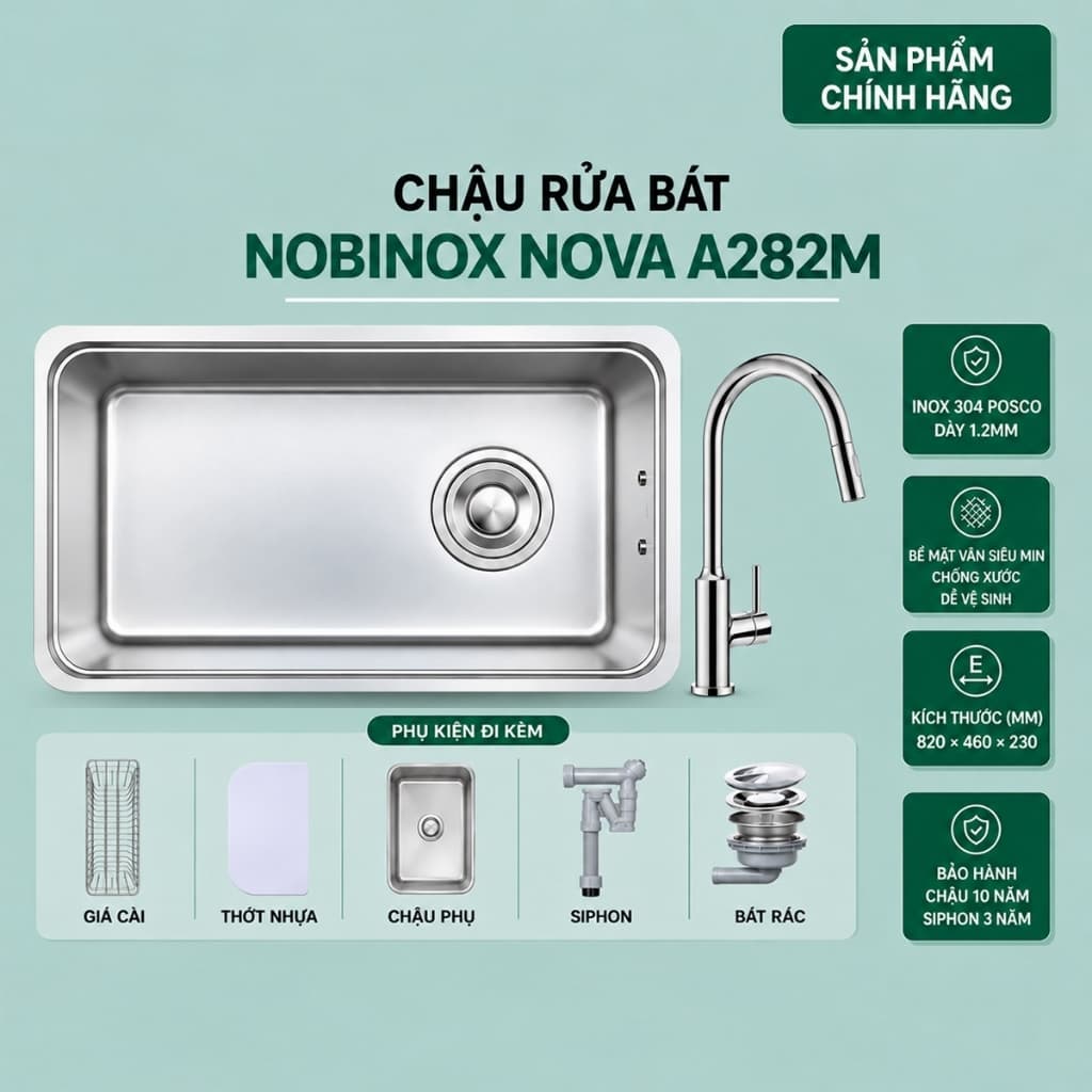 CHẬU RỬA BÁT 1 HỐ NOBINOX NOVA A282M | MẪU MỚI NHẤT 2026