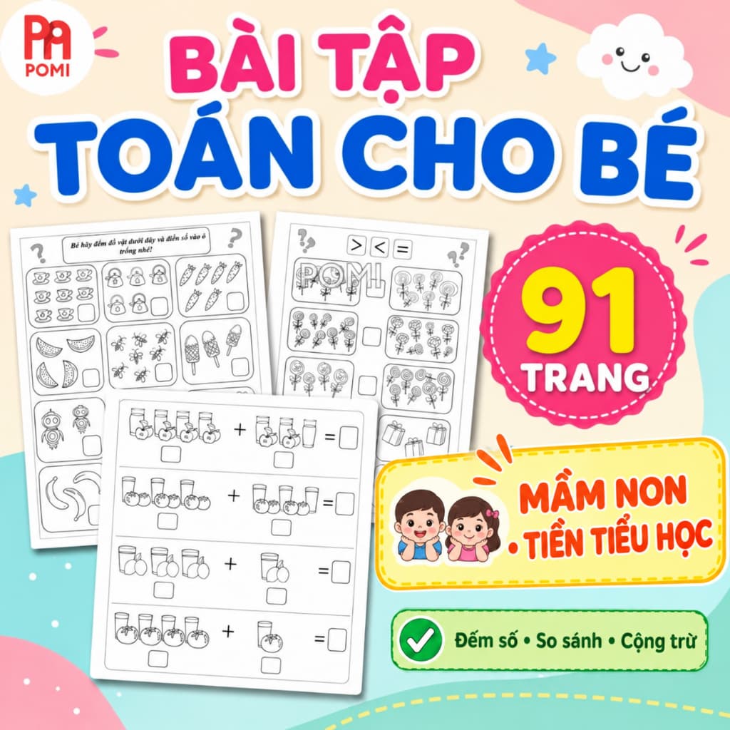 Giấy bài tập Bé Vui Học Toán dành cho mẫu giáo mầm non, lớp 1  - Luyện đếm số, so sánh, cộng trừ đơn giản