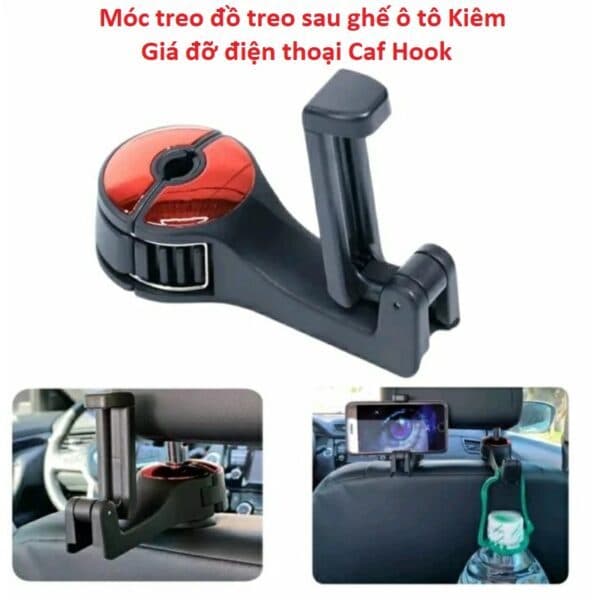 Móc treo đồ treo sau ghế ô tô Kiêm Giá đỡ điện thoại Caf Hook và Giá đỡ cốc nước điện thoại kiêm 2 móc treo