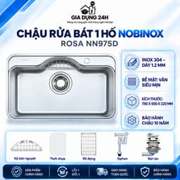 CHẬU RỬA BÁT 1 HỐ NOBINOX ROSA NN975D | Hàng chính hãng 1