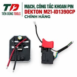Mạch, công tắc thay thế cho Máy chuyên vít Dekton M21-ID1390CP Chính hãng 1