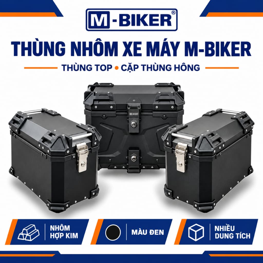 Thùng Nhôm Xe Máy M-Biker, Thùng Top 28L 36L 45L, Cặp Thùng Hông 16L 26L 28L 38L