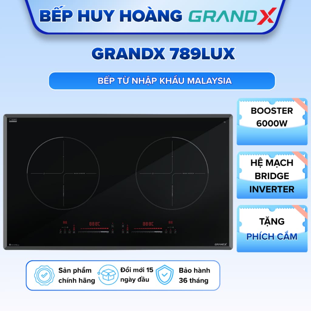 Bếp từ GRANDX 789LUX | HÀNG CHÍNH HÃNG
