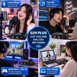 Box Stereo S29 Plus 24Bit/92kHz – Bộ Chuyển Đổi Âm Thanh Livestream, Thu Âm, 2 Cổng Tai Nghe, Line In/Out 5