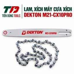 Lam, xích 10Inch Cho Máy Cưa Xích Dekton M21-CX10PRO Chính Hãng 1