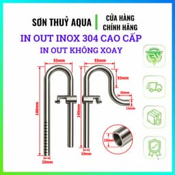 Bộ In Out Inox 304 dành Cho Bể Shallow Tank | F10 F12 F16 | In Out Váng Hút Váng Bể Thủy Sinh 3