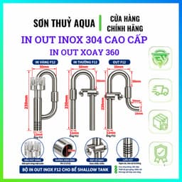 Bộ In Out Inox 304 dành Cho Bể Shallow Tank | F10 F12 F16 | In Out Váng Hút Váng Bể Thủy Sinh 8