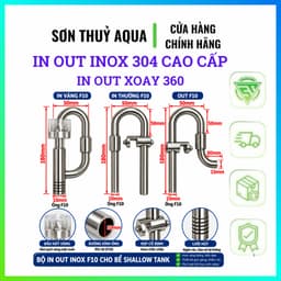 Bộ In Out Inox 304 dành Cho Bể Shallow Tank | F10 F12 F16 | In Out Váng Hút Váng Bể Thủy Sinh 7