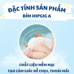 [Combo 100 Miếng] Tã Bỉm Quần Hipgig A Form Xuông Bản Nâng Cấp Đủ Size S-6XL, Bỉm Quần Hipgig A Chất Lượng Giá Rẻ Cho Bé 9