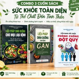 Combo 3 cuốn sách: Liệu Pháp Dinh Dưỡng Cho Mọi Loại Bệnh + Liệu Pháp Dinh Dưỡng Cho Bệnh Gan + Cẩm Nang Phòng Chống ĐQ 1