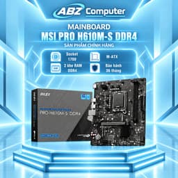 MAINBOARD Bo Mạch Chủ MSI PRO H610M-S DDR4 NEW | Chính Hãng | Bảo Hành 3 Năm 1