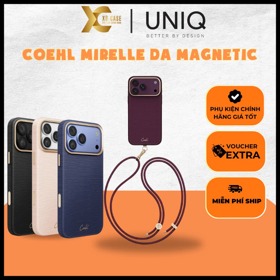 [Có iP18] Ốp UNIQ COEHL Mirelle Da Thuần Chay Kèm Dây Đeo Có Nút Control Sạc Từ Tính Chính Hãng cho iP 18 | 17 Pro Max