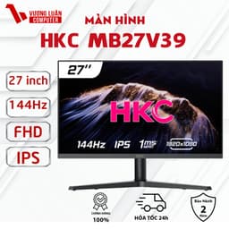 Màn hình HKC MB27V39 27 inch 144Hz IPS 1ms Chính hãng - Hỗ trợ cả vỡ màn 1