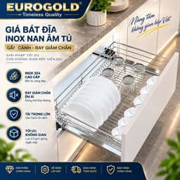 Kệ chén đĩa xoong nồi inox 304 nan tròn Eurogold BẾP CHÂU ÂU 1