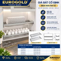 Kệ úp bát đĩa cố định inox 304 Eurogold, Giá để chén bát tủ trên BẾP CHÂU ÂU 8