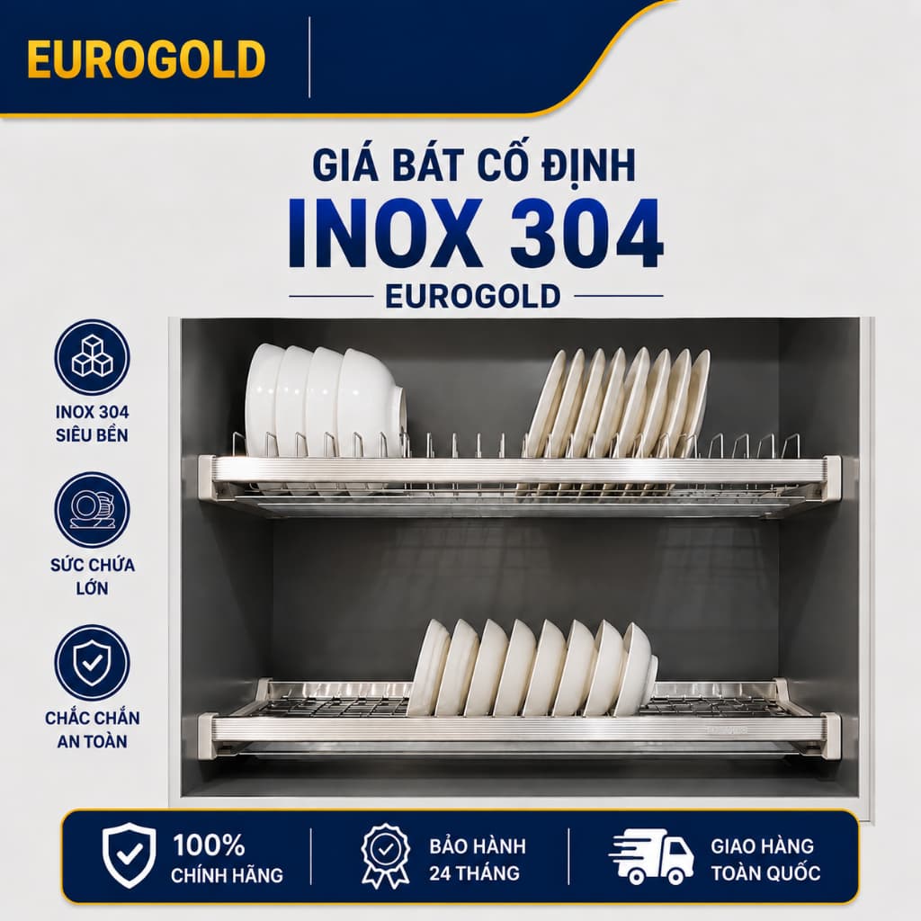 Kệ úp bát đĩa cố định inox 304 Eurogold, Giá để chén bát tủ trên BẾP CHÂU ÂU