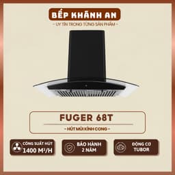 Hút mùi bếp FUGER 68T | Công suất hút 1200m3/h| Bảo hành chính hãng 2 năm 1
