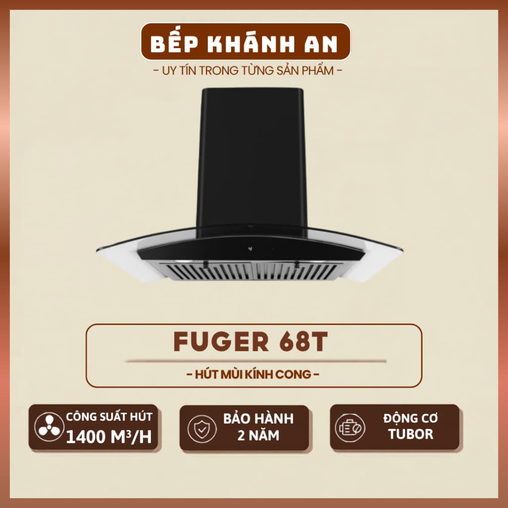 Hút mùi bếp FUGER 68T | Công suất hút 1200m3/h| Bảo hành chính hãng 2 năm