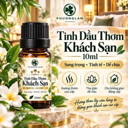 Tinh Dầu Thơm Phòng - Hương Khách Sạn Cao Cấp - Khử Mùi, Thư Giãn (10ml) 1
