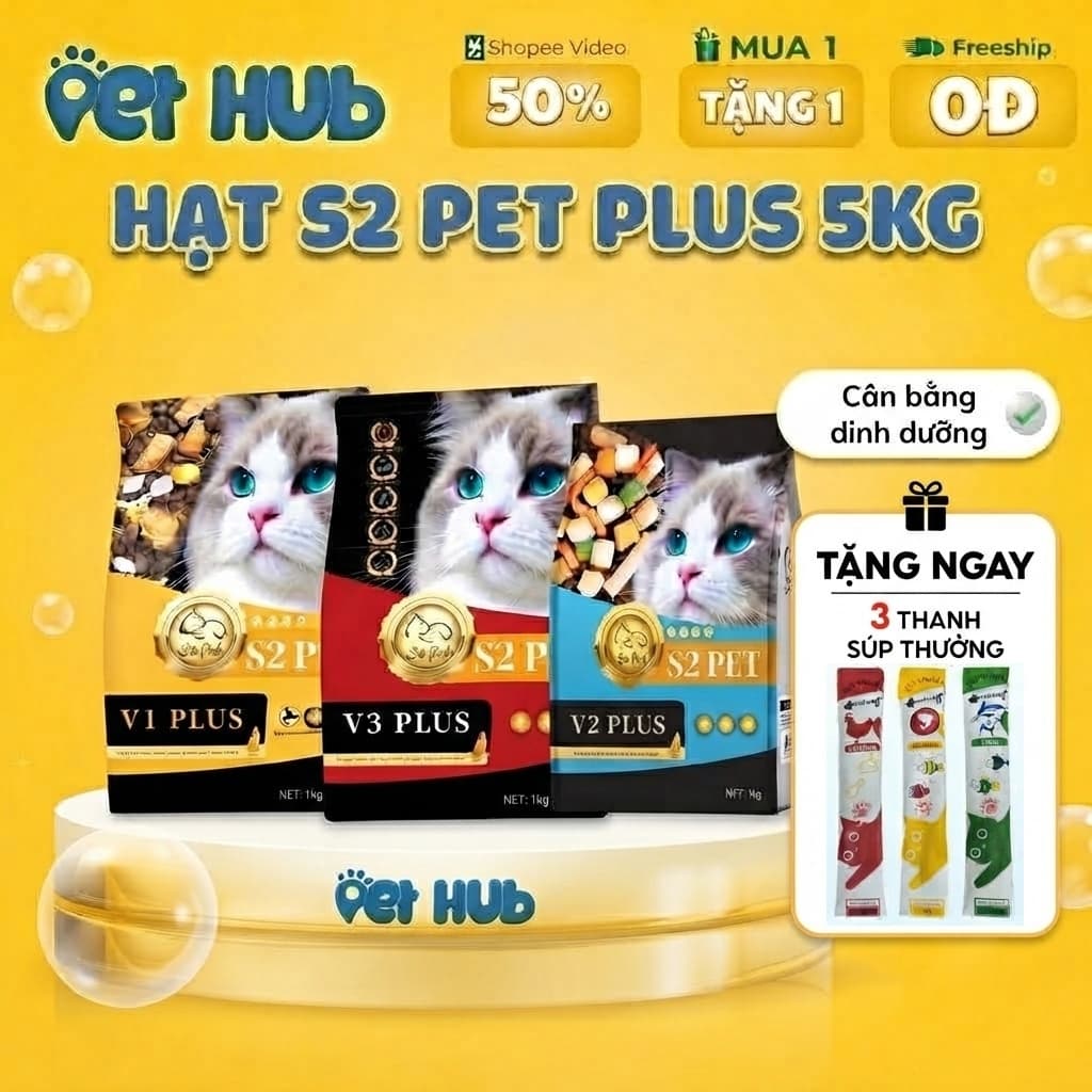 [5KG] Hạt Mèo S2PET V1 Đạm 32%, S2 PET V1, V2 Plus Mix Thịt Đông Khô, Kích Thích Thèm Ăn