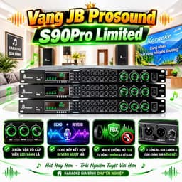 Vang JB Prosound S90Pro Limited Chống Hú Tự Động, Echo, Delay, Reverb Chỉnh Music, Micro Và Effect Cho Âm Hay, Mượt Mà. 1