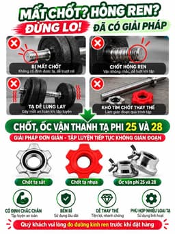 Bộ chốt thanh đòn tạ ren xoắn phi 25 phi 28 giữ bánh tạ chắc chắn... chỉ vừa với đòn tạ nhập khẩu. 1