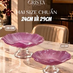 Đĩa Chân Bồng Thủy Tinh Vân Lưới 24/29cm CRISTA HOME 60206, 60219 6