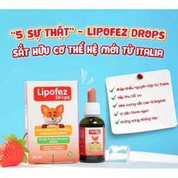 Lipofez Drops hộp 30 ml.Sắt Hữu Cơ Cho Bé,ạng Nhỏ Giọt - Không Tanh, Dễ Uống, Hấp Thu Tối Ưu> BUN BUN SHOP 20 2