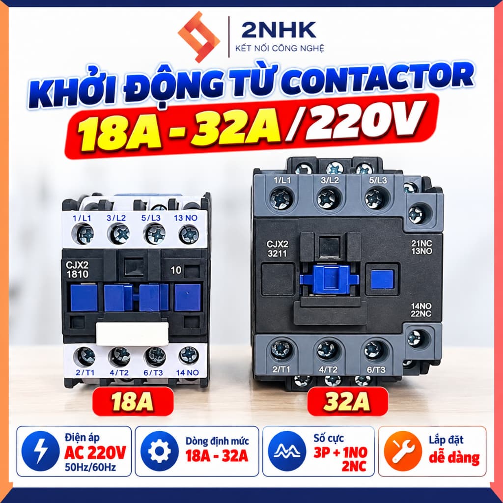Khởi Động Từ Contactor AC công suất 18A và 32A 220V