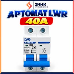 APTOMAT AC 2P LWR 32A 40A 63A ngắt mạch CB tép MCB 2P 220V Bảo vệ quá tải ngắn mạch Dùng cho điện dân dụng 3