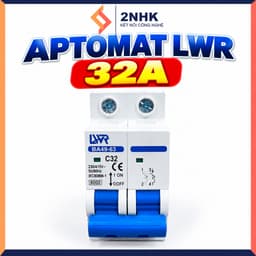 APTOMAT AC 2P LWR 32A 40A 63A ngắt mạch CB tép MCB 2P 220V Bảo vệ quá tải ngắn mạch Dùng cho điện dân dụng 2