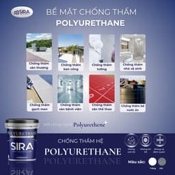 [15kg] Sơn chống thấm Polyurethane SIRA P900 15kg cho sân thượng tường cũ mái tôn 7