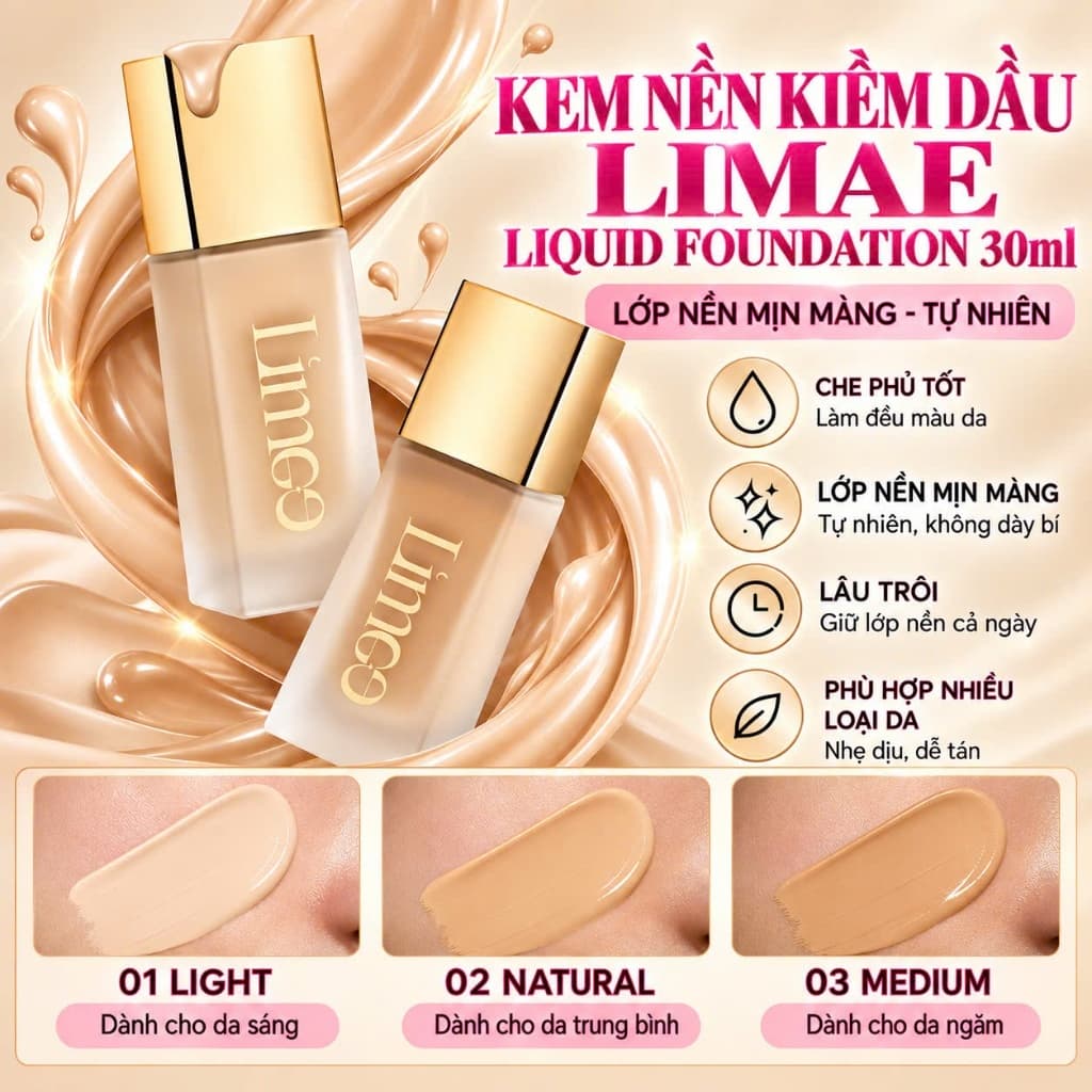 Kem nền kiềm dầu LIMAE Liquid Foundation chất nền mịn, dễ tán, lâu trôi, tiệp da 30ml-MP2K