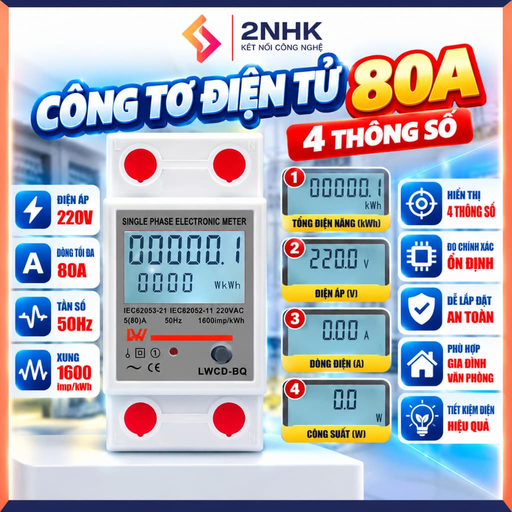 CÔNG TƠ ĐIỆN TỬ 80A loại 1 thông số và 4 thông số, đo số điện tiêu thụ (kWh), công suất (W), điện áp (V), cường độ (A)