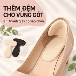 Miếng lót gót giày chữ T tự dán, đệm sau và dưới gót cho giày cao gót, giày kín gót – Be, Đen, Trong suốt 2