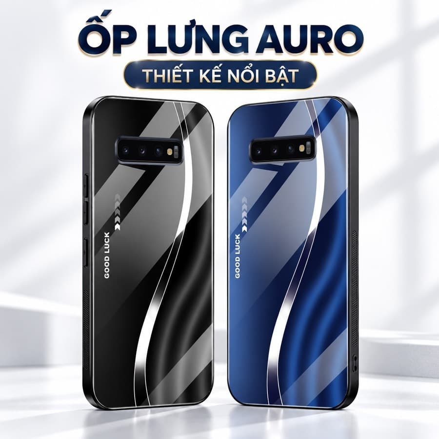 Ốp Lưng Kính Auro cho SAMSUNG GALAXY S10/ S10 PLUS/ S10 5G –Sáng Bóng - Sang Trọng - Viền Dẻo - Họa Tiết Good Luck