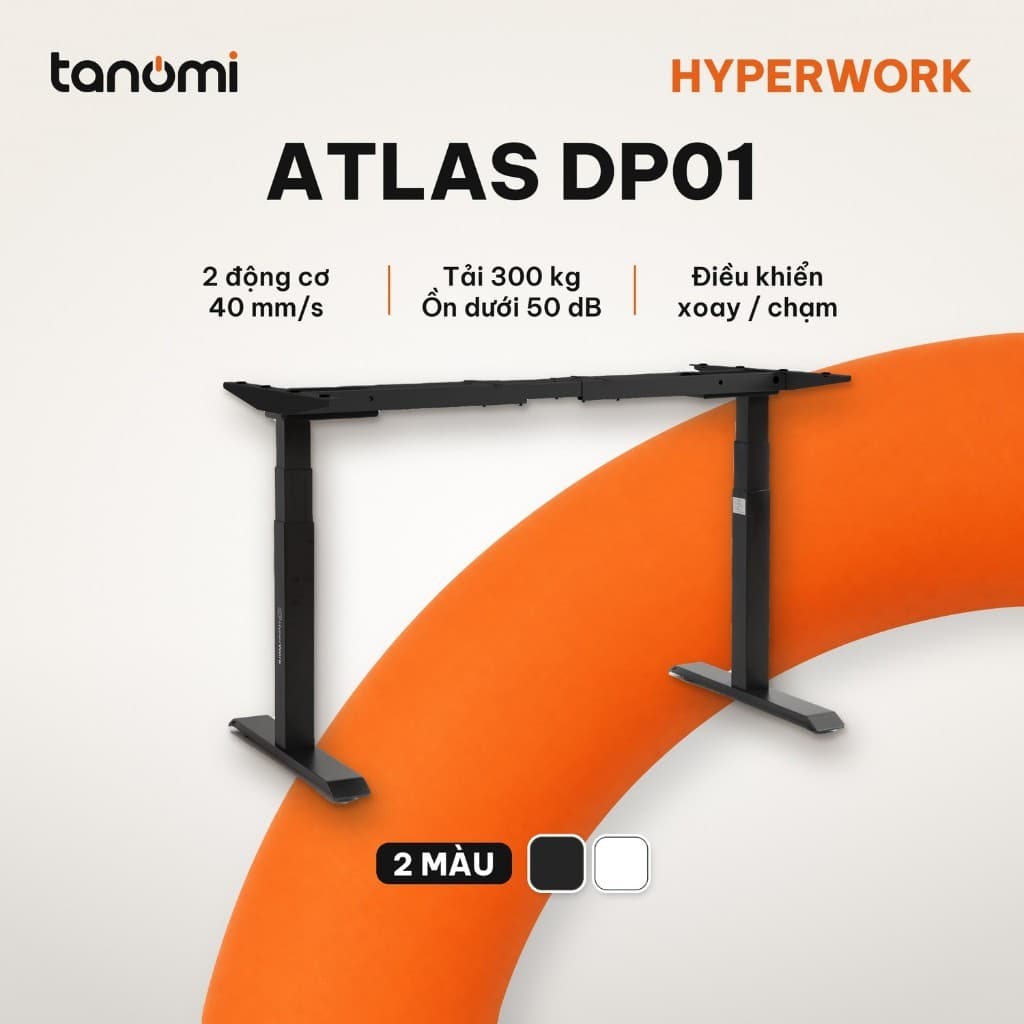 Khung bàn nâng hạ HyperWork Atlas DP01 2 động cơ Tải 120 kg Nâng 60-126 cm Điều khiển xoay chân bàn nâng hạ