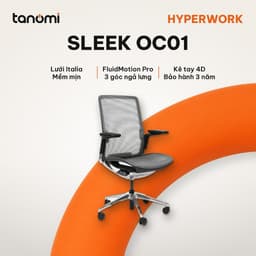 Ghế công thái học HyperWork Sleek OC01 Kê tay 4D Tựa đầu 3D Lưới Chenille Ý FluidMotion Pro ghế văn phòng cao cấp 1