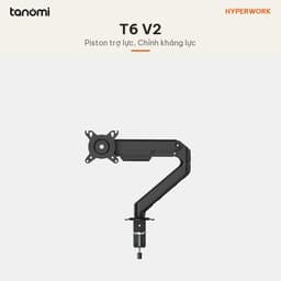 Giá đỡ màn hình HyperWork T6 V2 1 màn 17-32 inch 2-9 kg Piston Hyper Lift Chỉnh kháng lực VESA 75x75 100x100 mm 8