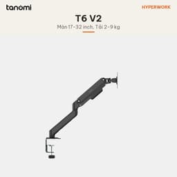 Giá đỡ màn hình HyperWork T6 V2 1 màn 17-32 inch 2-9 kg Piston Hyper Lift Chỉnh kháng lực VESA 75x75 100x100 mm 3