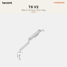 Giá đỡ màn hình HyperWork T6 V2 1 màn 17-32 inch 2-9 kg Piston Hyper Lift Chỉnh kháng lực VESA 75x75 100x100 mm 9