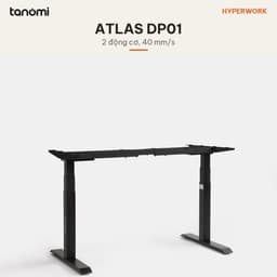 Khung bàn nâng hạ HyperWork Atlas DP01 2 động cơ Tải 120 kg Nâng 60-126 cm Điều khiển xoay chân bàn nâng hạ 2