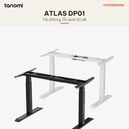 Khung bàn nâng hạ HyperWork Atlas DP01 2 động cơ Tải 120 kg Nâng 60-126 cm Điều khiển xoay chân bàn nâng hạ 3