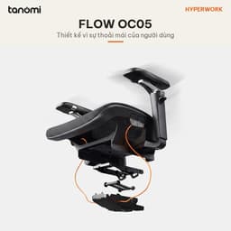 Ghế công thái học HyperWork Flow OC05 Ngả 150 độ Kê tay 5D Tải 150 kg Tựa lưng kép ghế công thái học ngả sâu 8