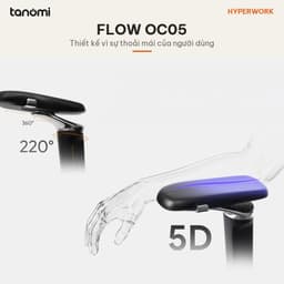 Ghế công thái học HyperWork Flow OC05 Ngả 150 độ Kê tay 5D Tải 150 kg Tựa lưng kép ghế công thái học ngả sâu 7