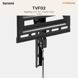 Giá treo tivi gắn tường HyperWork TVF02 Tivi 37-86 inch Tải 75 kg Nghiêng 15 độ Núm vặn Khóa lò xo Đen 9