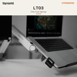 Giá đỡ laptop HyperWork LT03 12-17 inch VESA 75x75 mm VESA 100x100 mm Tải trọng 9 kg Thanh kẹp sát đáy Khe tản nhiệt 7