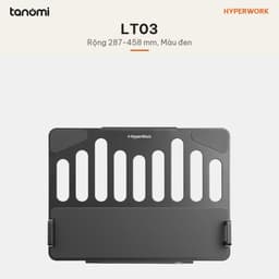 Giá đỡ laptop HyperWork LT03 12-17 inch VESA 75x75 mm VESA 100x100 mm Tải trọng 9 kg Thanh kẹp sát đáy Khe tản nhiệt 8